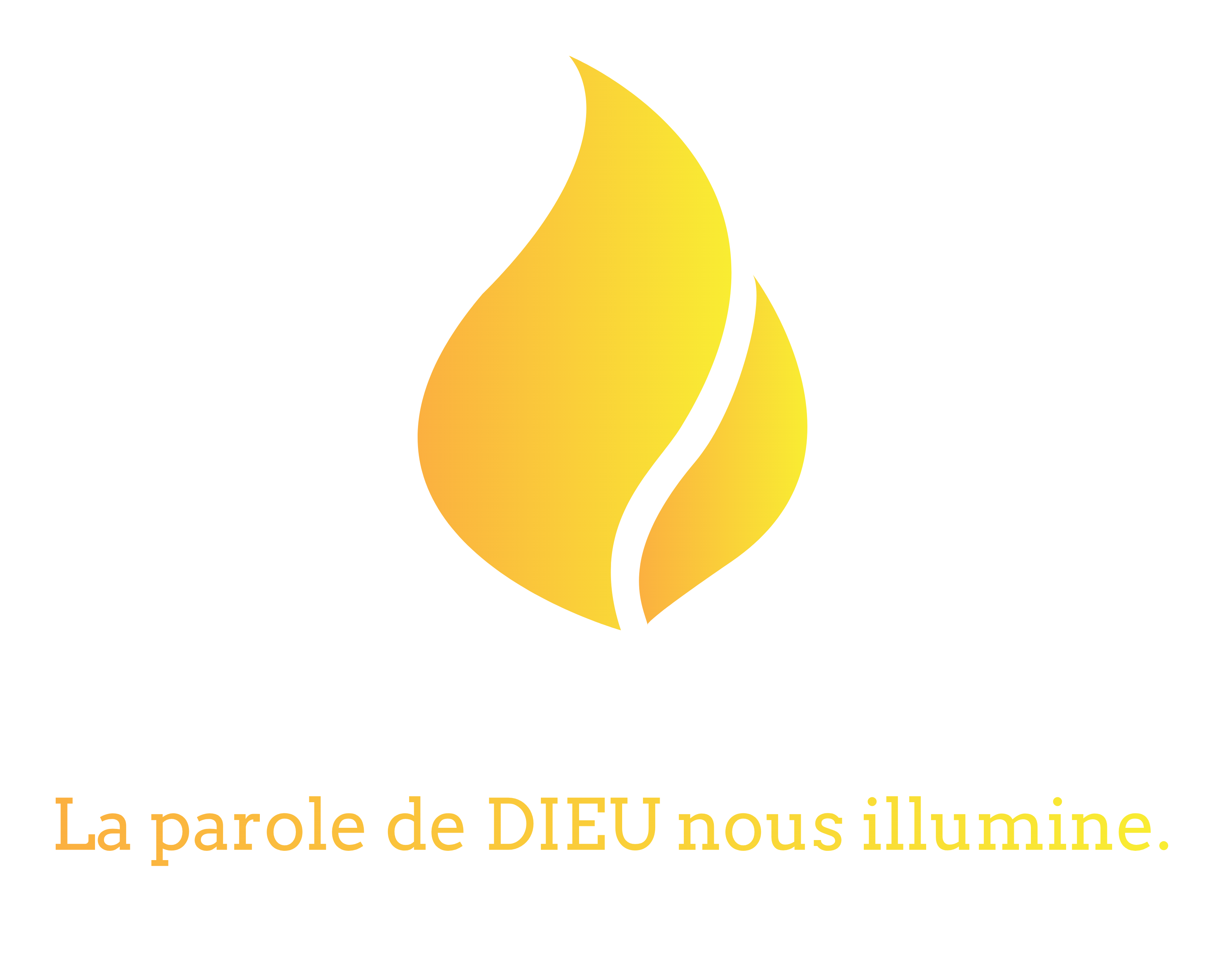 La parole de DIEU nous illumine.